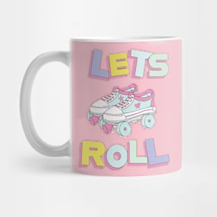 Let's Roll Mug